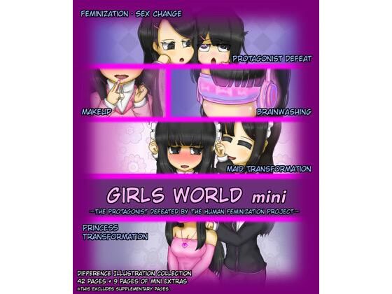 Girls world mini 〜The Protagonist Defeated by the Human Feminization Project〜